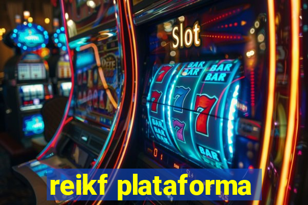 reikf plataforma